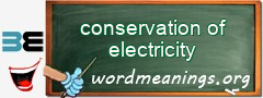 WordMeaning blackboard for conservation of electricity